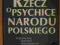 Rzecz o psychice narodu polskiego - Bocheński KRK Rzecz o psychice narodu polskiego - Bocheński KRK