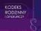 KODEKS RODZINNY I OPIEKUŃCZY 2014 - NAJNOWSZY!!! KODEKS RODZINNY I OPIEKUŃCZY 2014 - NAJNOWSZY!!!
