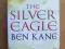 en-bs BEN KANE : THE SILVER EAGLE / 2010