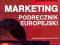 Marketing Podręcznik europejski - Kotler
