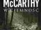 W ciemność Cormac McCarthy -NOWA