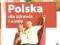 Polska dla zdrowia i urody (Pascal) - NOWA