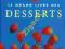ATS - Le Grand Livre des Desserts