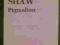 George Bernard Shaw - PIGMALION / PIW 1974