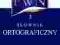 PWN - Słownik ortograficzny NOWA TANIO