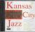 Kansas City Jazz CD