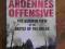 HITLER'S ARDENNES OFFENSIVE: THE GERMAN VIEW