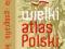 WIELKI ATLAS POLSKI historia geografia Demart