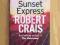 en-bs ROBERT CRAIS : SUNSET EXPRESS