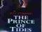 THE PRINCE OF TIDES Pat Conroy