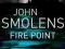 John Smolens: Fire Point