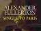 ATS - Fullerton Alexander - Single to Paris
