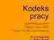 KODEKS PRACY - WYD. 30 - L. FLOREK - NOWA!!!9