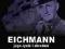 Eichmann jego życie i zbrodnie _David Cesarani