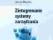 ZINTEGROWANE SYSTEMY ZARZĄDZANIA + CD PWE 2011