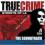 OST -TRUE CRIME CD/SNOOP DOGG WESTSIDE CONNECTION