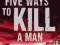 Alex Gray: Five Ways to Kill a Man