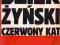 Bogdan Jaxa-Ronikier DZIERŻYŃSKI CZERWONY KAT