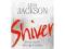 Shiver (TWARDA) - Lisa Jackson  - Knaur - NOWA
