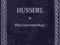 IDEA FENOMENOLOGII EDMUND HUSSERL -NOWA