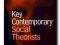 Key Contemporary Social Theorists - Anthony Ellio