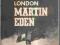 MARTIN EDEN - Jack London ~