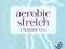 Aerobic stretch COX DVD Ćwiczenia