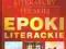 Epoki literackie leksykon literatury polskiej