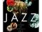 JAZZ: A History of America's Music: Geoffrey Ward