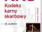 KKS - KODEKS KARNY SKARBOWY - Wyd. 18 - NOWA !!!8