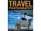 "National Geographic" Ultimate Field Guide to Trav