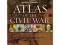 Atlas of Civil War: A Complete Guide to the Tactic