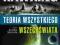 Teoria wszystkiego, czyli krótka historia wsz...