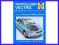 Vauxhall Opel Vectra 99-02 naprawa instrukcja