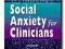 Essential Handbook of Social Anxiety for Clinicia