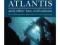 The Atlas of Atlantis and Other Lost Civilizations