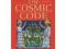 The Cosmic Codes (Earth Chronicles S.)