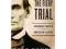 The Fiery Trial: Abraham Lincoln and American Slav