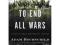 To End All Wars: A Story of Loyalty and Rebellion,