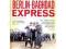 The Berlin-Baghdad Express: The Ottoman Empire and
