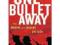 One Bullet Away: The Making of a Marine Officer