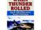 When Thunder Rolled: An F-105 Pilot Over North Vie