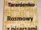 TARANIENKO - ROZMOWY Z PISARZAMI