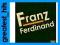 greatest_hits FRANZ FERDINAND: FRANZ FERDINAND (CD