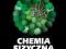 CHEMIA FIZYCZNA -T3- J.Demichowicz-Pigoniowa -PWN