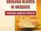 PROFESJONALNA OBSŁUGA KLIENTA W URZĘDZIE - NOWA!!!