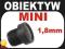 OBIEKTYW SZEROKOKĄTNY 1,8 mm DO KAMER MINI od SS