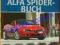 Alfa Romeo Spider - Wielka księga/ album historia