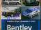 Bentley 1921-2005 - mini encyklopedia / historia