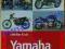 MOTOCYKLE Yamaha 1970-2005 - mini encyklopedia